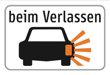 Hinweisschild beim Verlassen blinken