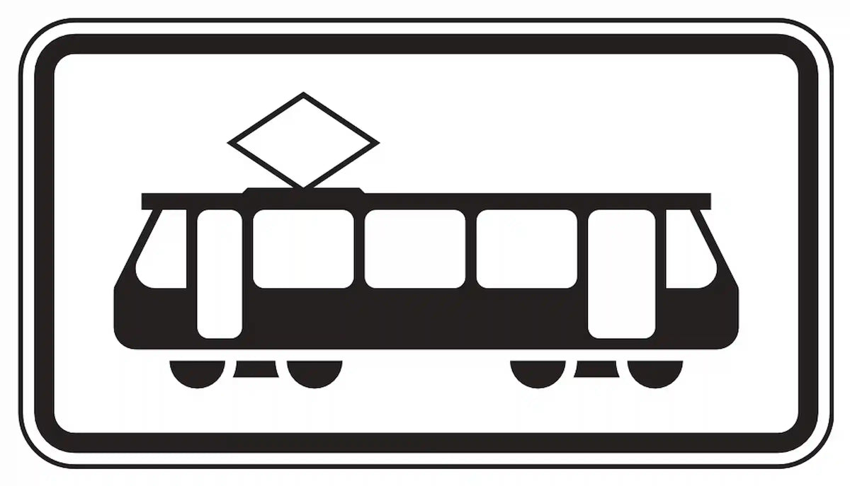 Zusatzzeichen: Gilt für Straßenbahnen.