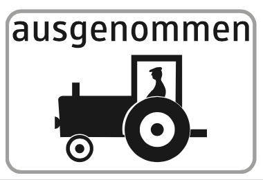 Zusatztafel ausgenommen landwirtschaftliche Fahrzeuge