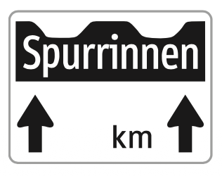 Hinweisschild Spurrinnen auf … km