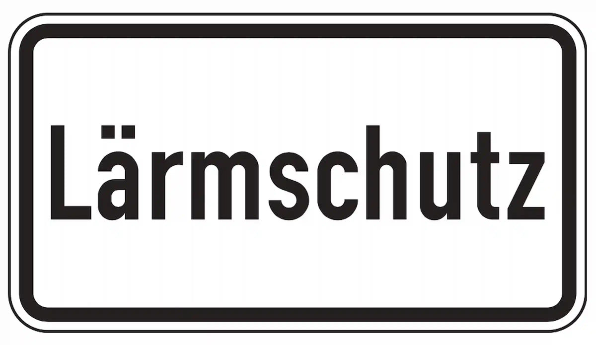 Hinweis auf Lärmschutzzone