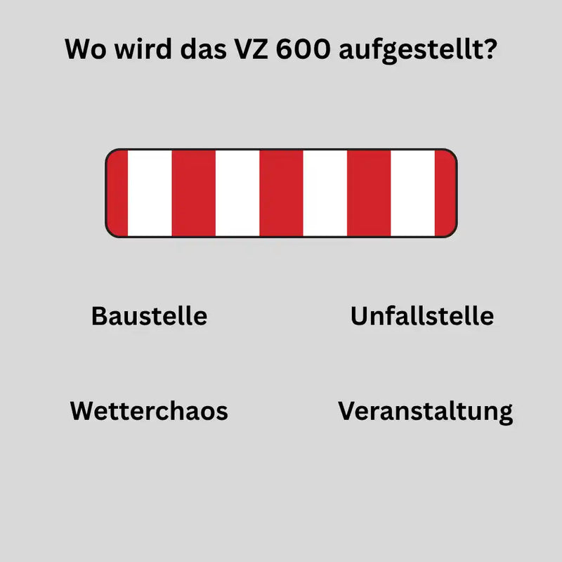 Verkehrszeichen 600 "Absperrschranke" - VZ 600